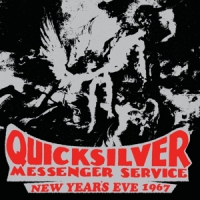 Quicksilver Messenger Service New Year's Eve 1967