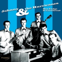 Johnny & The Hurricanes Hot Fudge & Cornbread