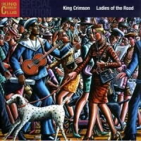 King Crimson Ladies Of The Road