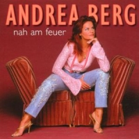 Berg, Andrea Nah Am Feuer
