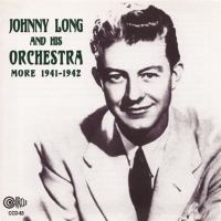 Long, Johnny & His Orchestra More 1941-1942