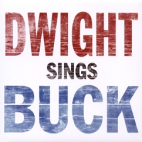Yoakam, Dwight Dwight Sings Buck