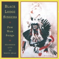 Black Lodge Pow-wow Songs Recorded Live At Whit
