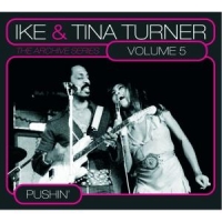 Turner, Ike & Tina Archive Series Vol.5..
