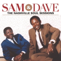 Sam & Dave Nashville Soul Sessions
