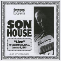 House, Son Live At The Gaslight Cafe, New York, January 3 1965