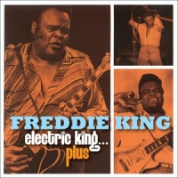King, Freddie Electric King, Plus