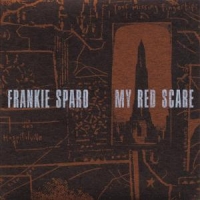 Sparo, Frankie My Red Scare