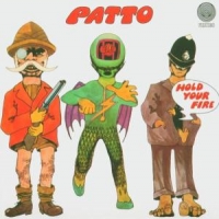 Patto Hold Your Fire