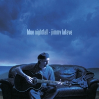 Lafave, Jimmy Blue Nightfall