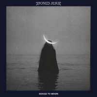 Stoned Jesus Songs To Moon