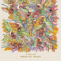 Of Montreal Paralytic Stalks