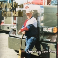 Glynn Martin Moving On With/home Away From Home