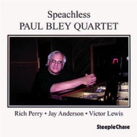 Bley, Paul - Quartet - Speachless