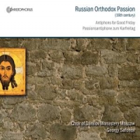 Moscow Danilov Monastery Choir Russian Orthodox Passion