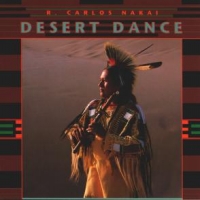 Nakai, R. Carlos Desert Dance