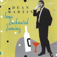 Martin, Dean Some Enchanted Evening
