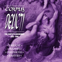 Corpus Delicti Complete Recordings 1992-1996