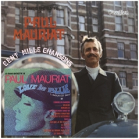 Mauriat, Paul & His Orchestra Love Is Blue & Cent Mille Chansons & Bonus Tracks