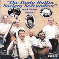 Rudy Balliu Society Serenaders, The With Guests - Volume Two