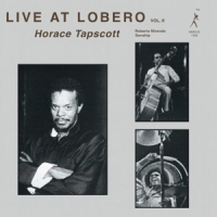 Horace Tapscott, Roberto Miranda, Son Live At Lobero Vol. Ii