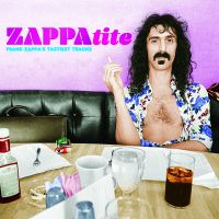 Zappa, Frank Zappatite - Frank Zappa S Tastiest