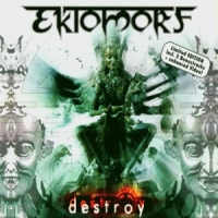 Ektomorf Destroy