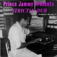 Prince Jammy Strictly Dub