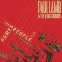 Lamb, Paul & The King Snakes Games People Play