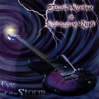 Marino, Frank & Mahogany Rush Eye Of The Storm
