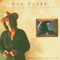 Clark, Guy Old No.1 & Texas Cookin'