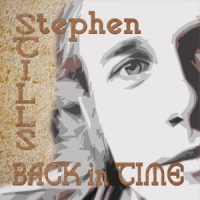 Stills, Stephen Back In Time