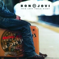 Bon Jovi This Left Feels Right
