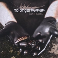 Nolongerhuman Antipathy