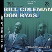 Coleman, Bill & Don Byas Swiss Radio Days Vol.23