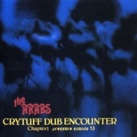Prince Far I & Arabs Cry Tuff Dub Encounter