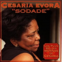Evora, Cesaria Sodade, Les Plus Belles Normas De Cesari