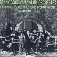 Goodman, Benny & His Orchestra Nbc Broadcasts From Chicago S Congr