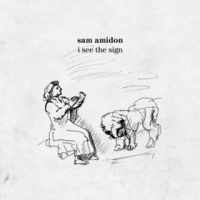 Amidon, Sam I See The Sign