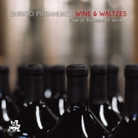Pieranunzi, Enrico Wine & Waltzes - Live At Bastianich Winery