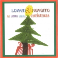 Lowen & Navarro At Long Last... Christmas