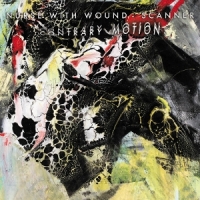 Nurse With Wound & Scanner Contrary Motion