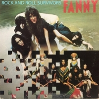 Fanny Rock And Roll Survivors / Rock And Roll Survivors Live