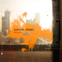 Imbert, Raphael Projects