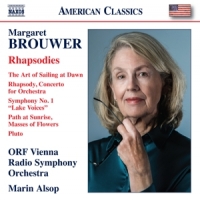 Alsop, Marin & Orf Vienna Radio Symphony Orchestra Margaret Brouwer: Rhapsodies