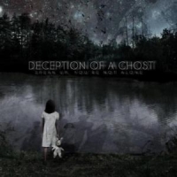 Deception Of A Ghost Speak Up You're Not Alone
