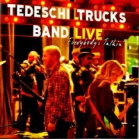 Tedeschi Trucks Band Everybody's Talkin'