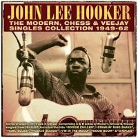 Hooker, John Lee Modern, Chess & Veejay Singles Collection 1949-62