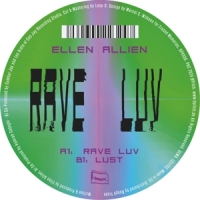 Allien, Ellen Rave Luv