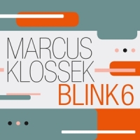 Marcus Klossek Blink 6